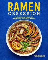 Ramen Obsession: The Ultimate Bible for Mastering Japanese Ramen – GOOD