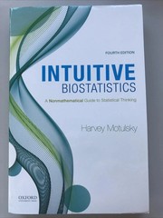Intuitive Biostatistics A Nonmathematical Guide to Statistical Thinking Fst Ship