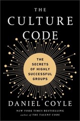 The Culture Code: The Secrets of Highly Successful Groups (Hardback or Cased Boo