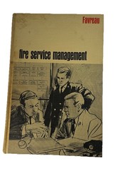Fire Service Management Favreau Copyright 1969 First Printing 168 Pages HC