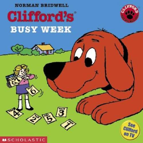 Cliffords Busy Week – Paperback By Bridwell, Norman – VERY GOOD