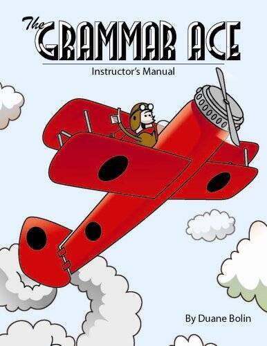 The Grammar Ace: Instructor’s Manual – Paperback By Duane Bolin – VERY GOOD