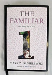 Familiar, Volume 1 : One Rainy Day in May by Mark Z. Danielewski (2015, Trade…