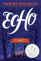 Echo by Ryan, Pam Munoz, Ryan, Pam Muñoz