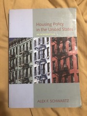 Housing Policy in the United States by Alex F. Schwartz (2006)