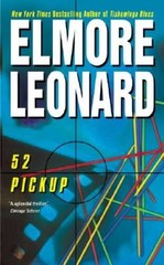 52 Pickup – Mass Market Paperback By Leonard, Elmore – GOOD