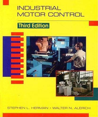 Industrial Motor Control – Hardcover By Herman, Stephen L. – GOOD