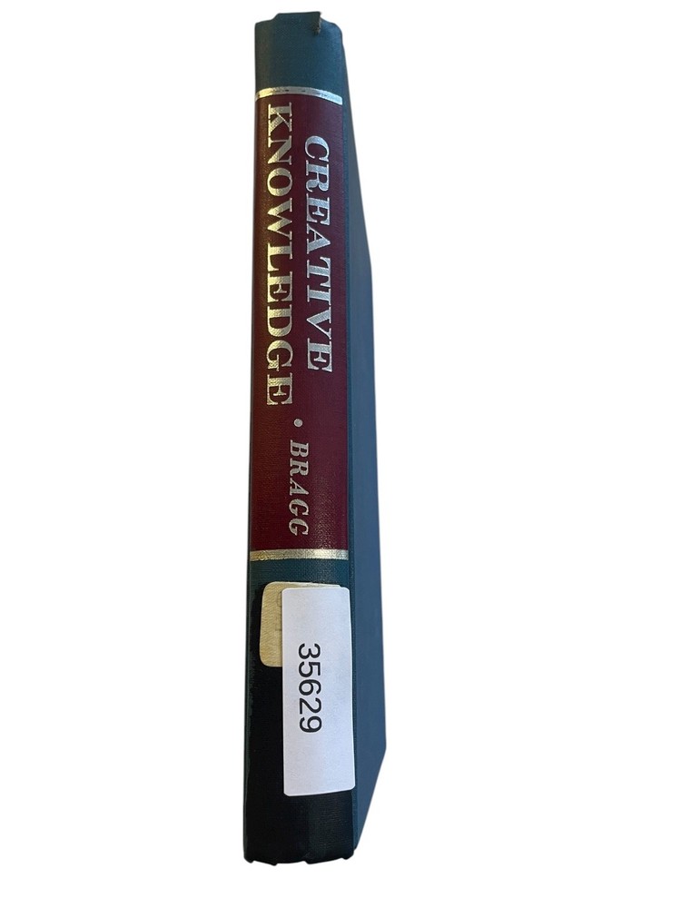 Creative Knowledge Sir William Bragg 1971 Reprint Science Books for Libraries