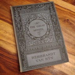 REMBRANDT by John W. Mollett, Published in 1879, 2nd Edition, 112 Pages.