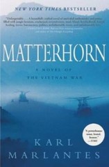 Matterhorn: A Novel of the Vietnam War – Hardcover By Marlantes, Karl – GOOD