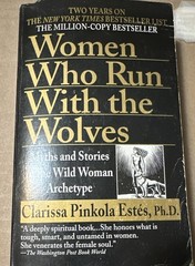 Clarissa Pinkola Estés Women Who Run with the Wolves Wild Woman Archetype PB