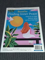 Finding Inner Peace: Breathe Magazine 2025 ~ Hold On To Hope ~ Let’s Go Of Past