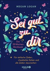 Sei gut zu dir, Megan Logan