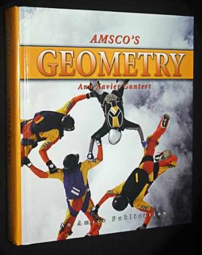 Amsco’s Geometry – Hardcover, by Ann Xavier Gantert – Acceptable