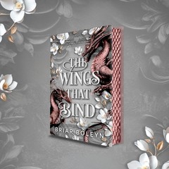 The Wings That Bind (Deluxe Edition) A Novel An Intense Dark Academia Adventure