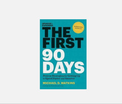 First 90 Days, Updated and Expanded : Proven Strategies for Getting up(Hardcove)