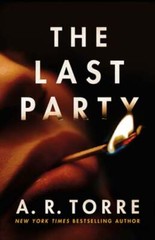 The Last Party by A R Torre: New