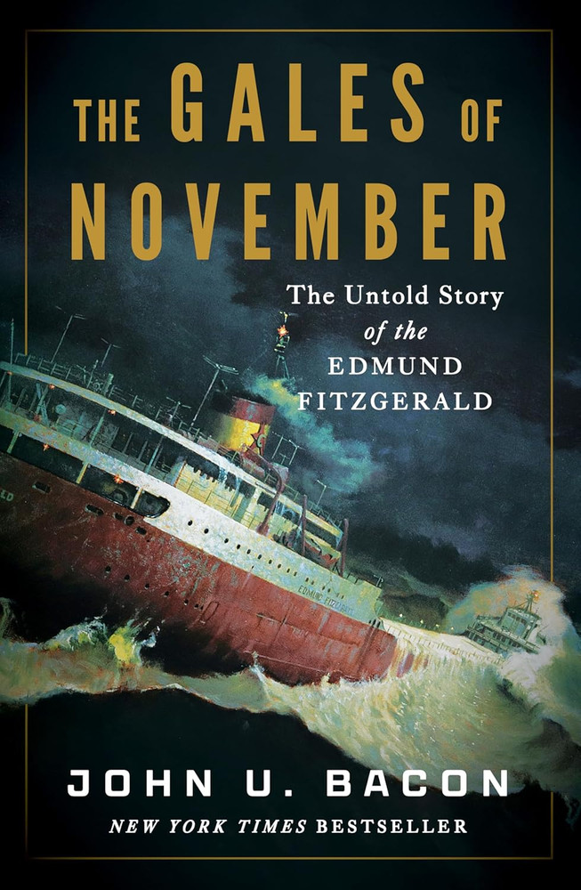 The Gales of November: the Untold Story of the Edmund Fitzgerald