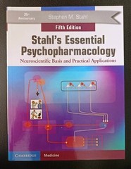 Stahl’s Essential Psychopharmacology Neuroscientific Basis Practical Application
