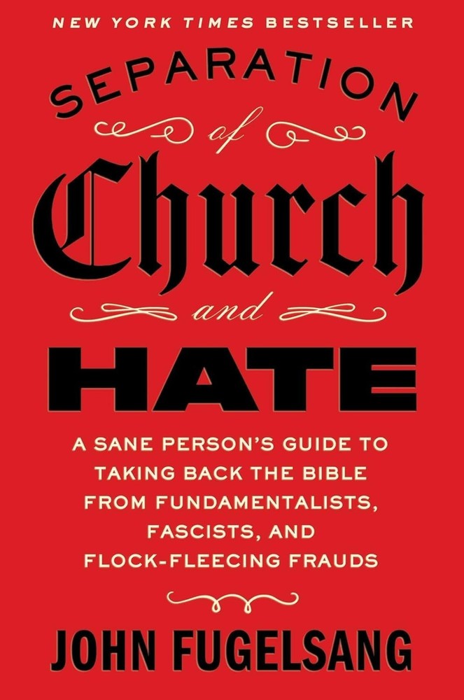 Separation of Church and Hate by John Fugelsang Free Ship