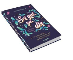 Sei gut zu dir, Megan Logan