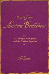 Voices from Ancient Bethlehem: A Dialogue – Paperback, by Scribe – Very Good