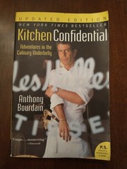P. S. Ser.: Kitchen Confidential Updated Ed : Adventures in the Culinary Underb…