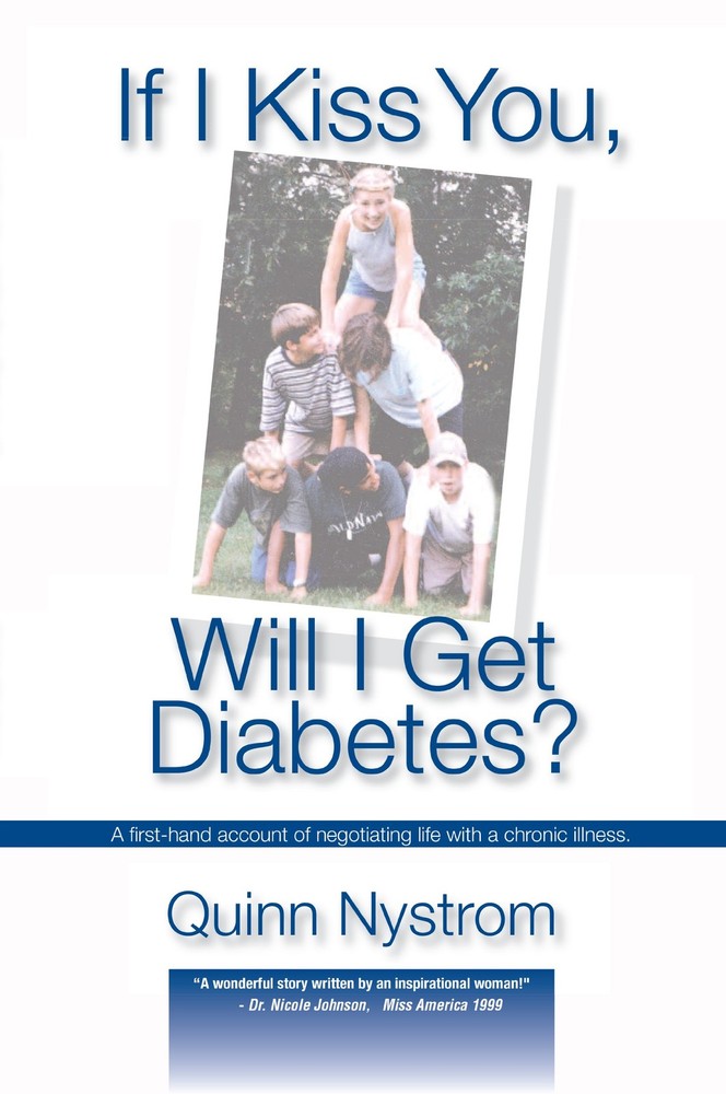 If I Kiss You, Will I Get Diabetes? – paperback Quinn Nystrom