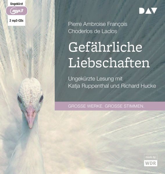 Gefährliche Liebschaften: Ungekürzte Lesung mit Katja Ruppenthal und Richard Huc