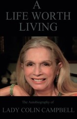 A life Worth Living – Paperback By Campbell, Lady Colin – GOOD