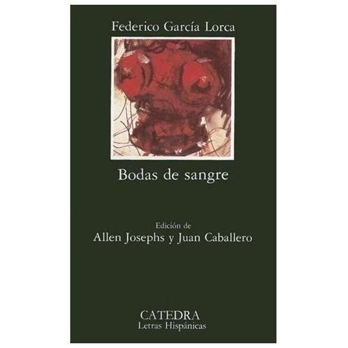 Bodas de Sangre; Letras Hispanicas – paperback, Federico Garcia Lorc, 8437605601