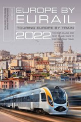 Europe by Eurail 2022: Touring Europe by Train – Paperback – GOOD