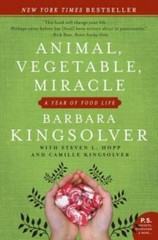 P. S. Ser.: Animal, Vegetable, Miracle : A Year of Food Life by Barbara…
