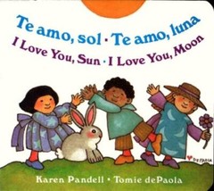 I Love You Sun / I Love You Moon: Te amo Sol / Te amo Luna (Spanish E – GOOD
