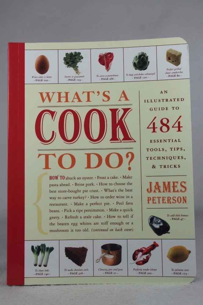 What’s A Cook To Do? By James Peterson How to…Many Solutions 422 Pages NEW