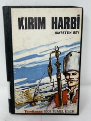 Kırım Harbi Hayrettin Bey Turkish Crimean War Tercüman 1001 Temel Eser