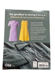 Stress-Free Sewing Solutions : A No-Fail Guide to Garments for the Modern Sewist