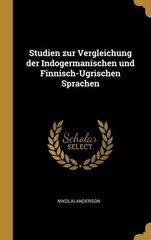 Anderson – Studien zur Vergleichung der Indogermanischen und Finnisch- – X555z