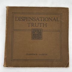 Clarence Larkin Dispensational Truth Hardcover Illustrated 1920 Christianity