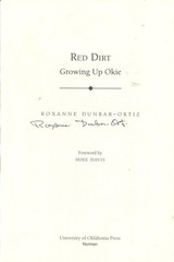 Roxanne Dunbar-Ortiz / Red Dirt growing up Okie Signed 2006