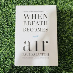 When Breath Becomes Air : Pulitzer Prize Finalist by Paul Kalanithi (2016,…