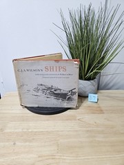 C. J. A. WILSON’S SHIPS By William A. Baker 1971 Hardcover