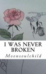 I Was Never Broken by Sheehan, Sara