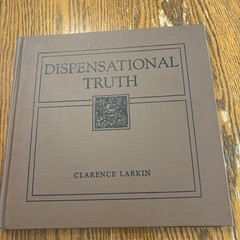 Dispensational Truth By Clarence Larkin HB