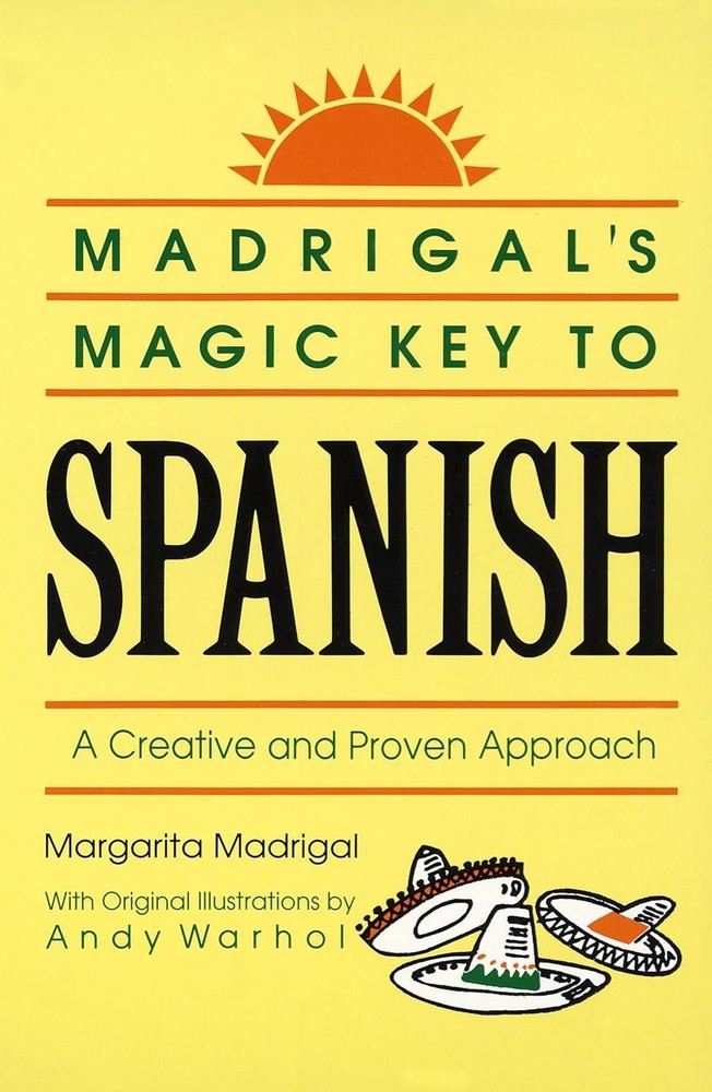Madrigal’s Magic Key to Spanish: A Creative and Proven Approach – Paperback
