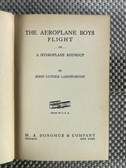 1910s Aviation Adventure ~ The Aeroplane Boys’ Flight ~ M.A. Donohue HC w/ Jacke