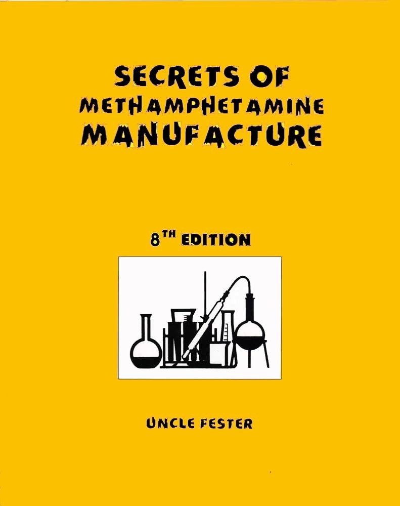 Secrets of Methamphetamine Manufacturer 8th Edition