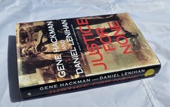 Justice for None 1st Edition by Gene Hackman & Daniel Lenihan WW1 Depression Era