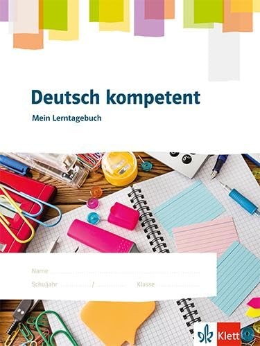 Deutsch kompetent. Mein Lerntagebuch: Klasse 5-10 (Stund (Broschüre) (UK IMPORT)