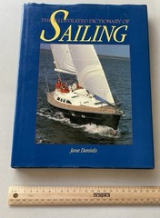 The Illustrated Dictionary of Sailing by Jane Daniels (1989 Ex-Library HCDJ)